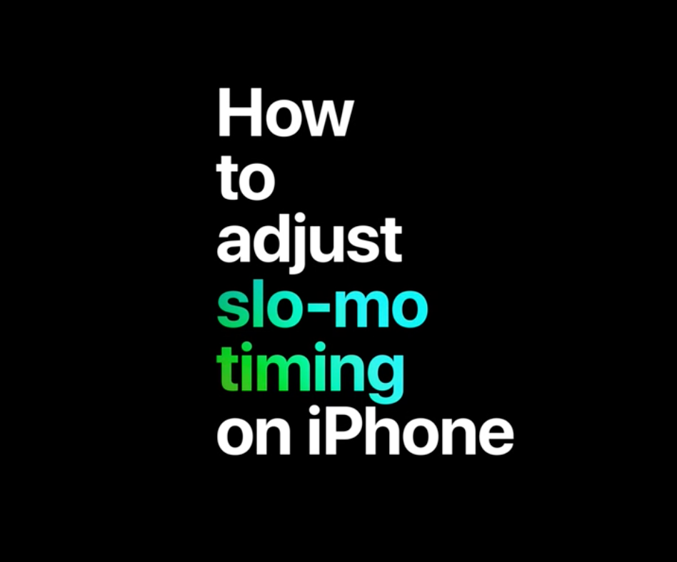 slow mo iphone